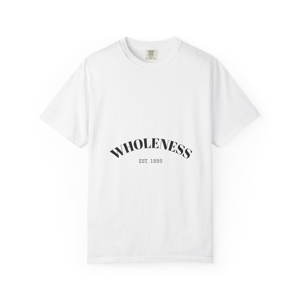 Wholeness EST 1995 T-Shirt